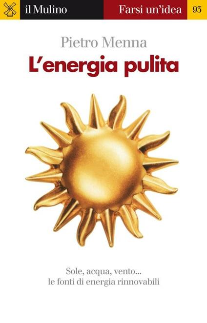 L' energia pulita - Pietro Menna - ebook