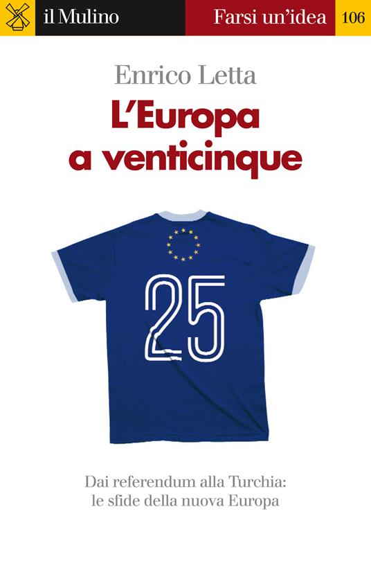 L' Europa a venticinque - Enrico Letta - ebook