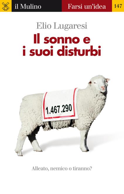 Il sonno e i suoi disturbi - Elio Lugaresi - ebook