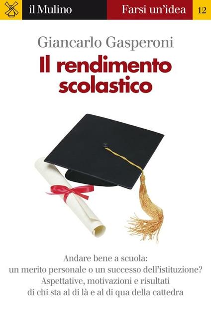 Il rendimento scolastico - Giancarlo Gasperoni - ebook