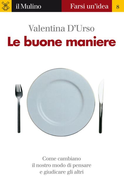 Le buone maniere - Valentina D'Urso - ebook