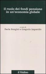 Il ruolo dei fondi pensione in un'economia globale