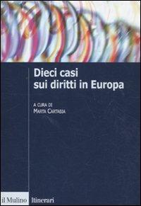 Dieci casi sui diritti in Europa. Uno strumento didattico - copertina