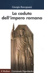 La caduta dell'impero romano