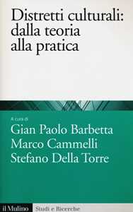 Distretti culturali. Dalla teoria alla pratica