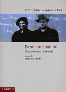 Image of Parole trasparenti. Diari e lettere 1939-1945