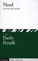 Nord. Una città-regione globale