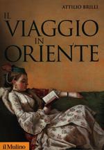 Il viaggio in Oriente