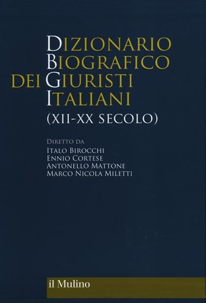 Dizionario biografico dei giuristi italiani (XII-XX secolo) - copertina