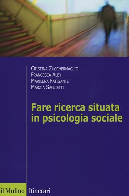 Fare ricerca situata in psicologia sociale - copertina