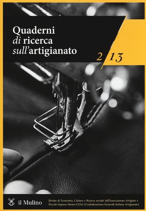 Quaderni di ricerca sull'artigianato (2013). Vol. 2 - copertina