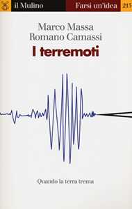 I terremoti. Quando la terra trema