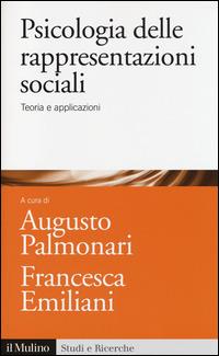 Psicologia delle rappresentazioni sociali. Teoria e applicazioni - copertina