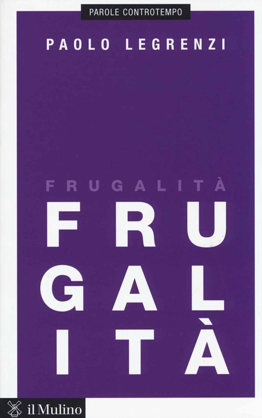 Frugalità -  Paolo Legrenzi - copertina
