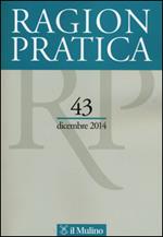 Ragion pratica (2014). Vol. 43