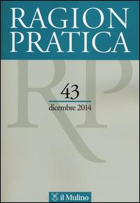 Ragion pratica (2014). Vol. 43 - copertina