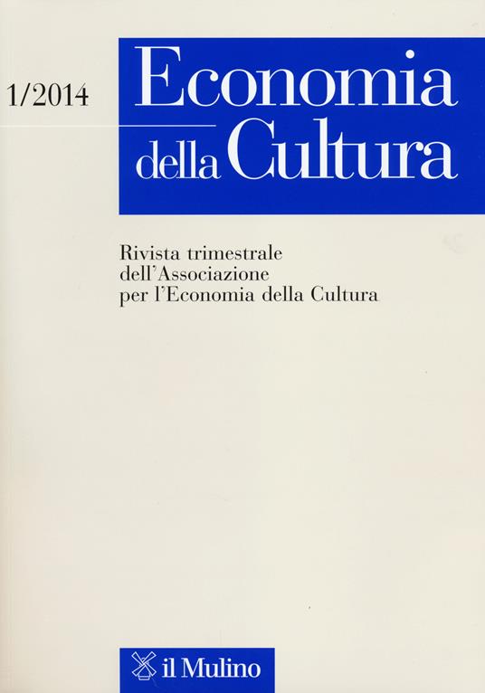 Economia della cultura (2014). Vol. 1 - copertina