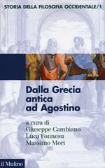 Storia della filosofia occidentale. Vol. 1: Dalla Grecia antica ad Agostino.