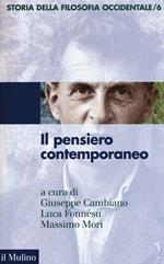 Storia della filosofia occidentale. Vol. 6: Il pensiero contemporaneo