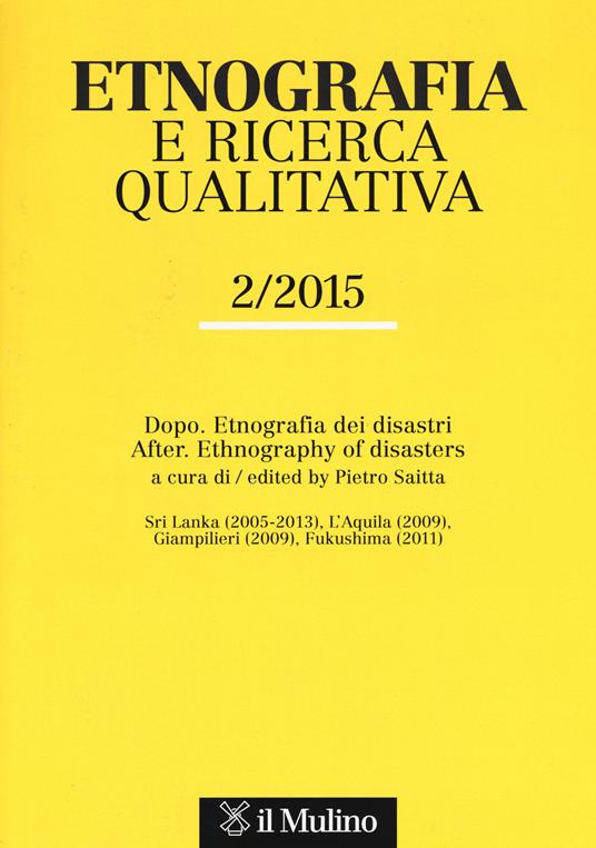 Etnografia e ricerca qualitativa (2015). Ediz. italiana e inglese. Vol. 2: Dopo. Etnografia dei disastri. - copertina