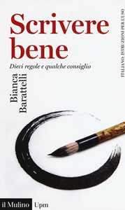 Scrivere bene. Dieci regole e qualche consiglio