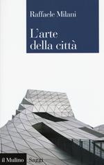 L' arte della città