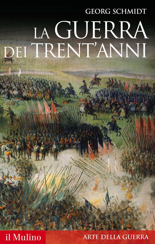 La guerra dei Trent'anni - Georg Schmidt - copertina