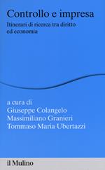 Controllo e impresa. Itinerari di ricerca tra diritto ed economia