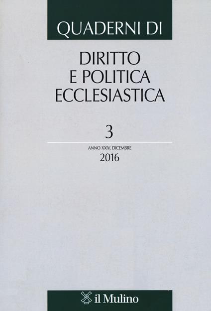 Quaderni di diritto e politica ecclesiastica (2016). Vol. 3 - copertina