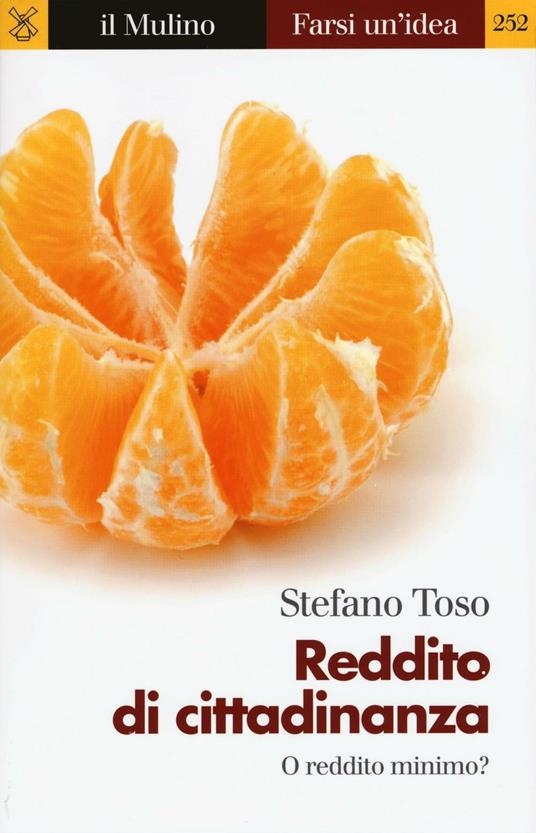 Reddito di cittadinanza o reddito minimo? -  Stefano Toso - copertina