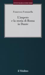 L' impero e la storia di Roma in Dante