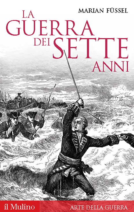 La guerra dei sette anni - Marian Füssel - copertina