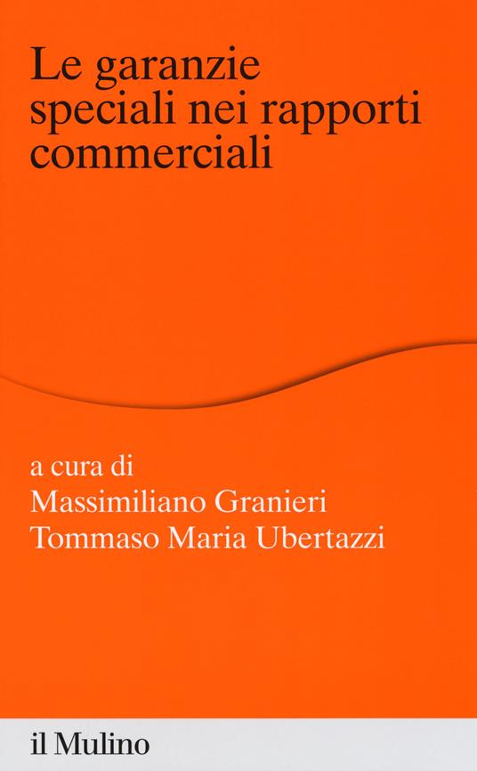 Le garanzie speciali nei rapporti commerciali - copertina