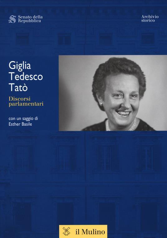 Discorsi parlamentari -  Giglia Tedesco Tatò - copertina