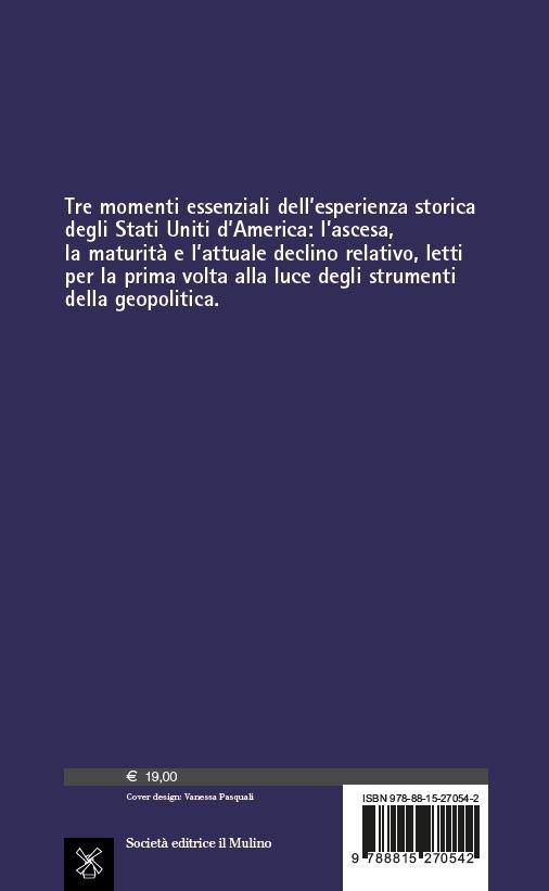 L' isola al centro del mondo. Una geopolitica degli Stati Uniti - Manlio Graziano - 2