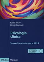 Psicologia clinica. Con espansione online - Ezio Sanavio - Cesare Cornoldi  - - Libro - Il Mulino - Manuali | IBS