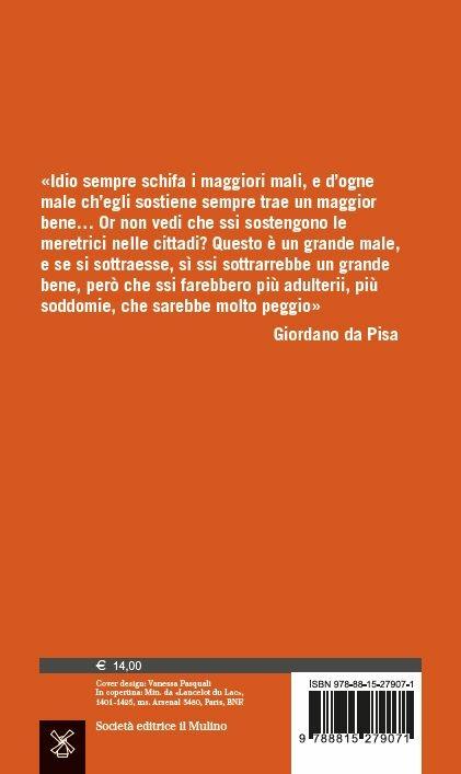 La mala vita. Donne pubbliche nel Medioevo - Maria Serena Mazzi - 2