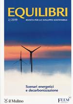 Equilibri (2019). Vol. 2: Scenari energetici e decarbonizzazione.