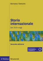 Storia internazionale. Dal 1919 a oggi