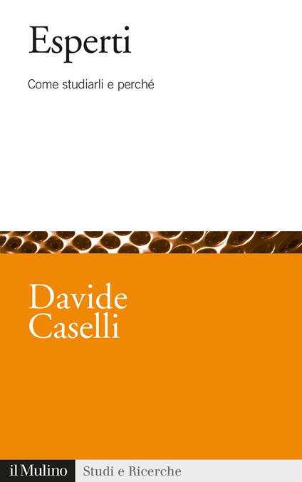 Esperti. Come studiarli e perché - Davide Caselli - copertina