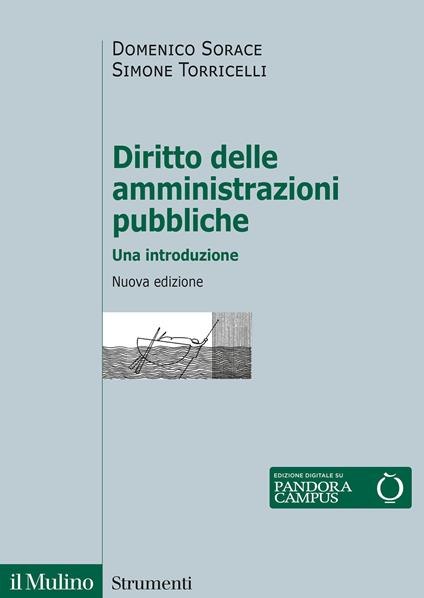 Diritto delle amministrazioni pubbliche. Una introduzione - Domenico Sorace,Simone Torricelli - copertina