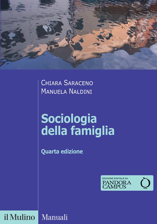 Sociologia della famiglia - Chiara Saraceno,Manuela Naldini - copertina