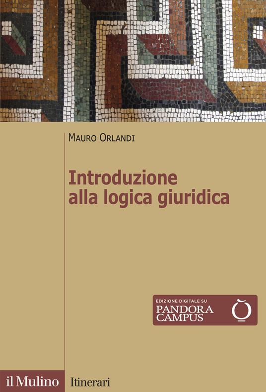 Introduzione alla logica giuridica - Mauro Orlandi - copertina