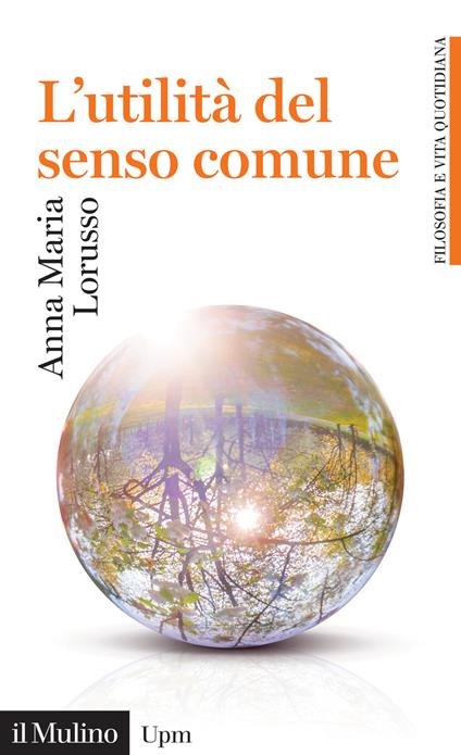 L' utilità del senso comune - Anna Maria Lorusso - copertina