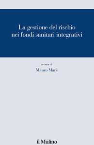 La gestione del rischio nei fondi sanitari integrativi