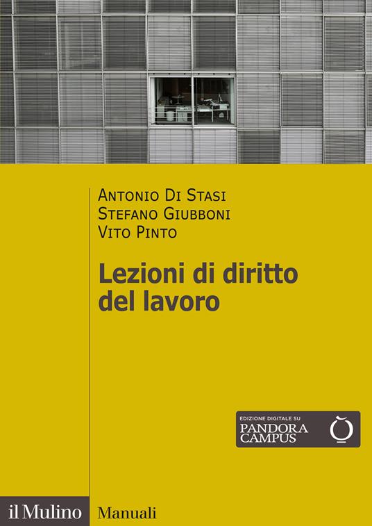 Lezioni di diritto del lavoro - Antonio Di Stasi,Stefano Giubboni,Vito Pinto - copertina