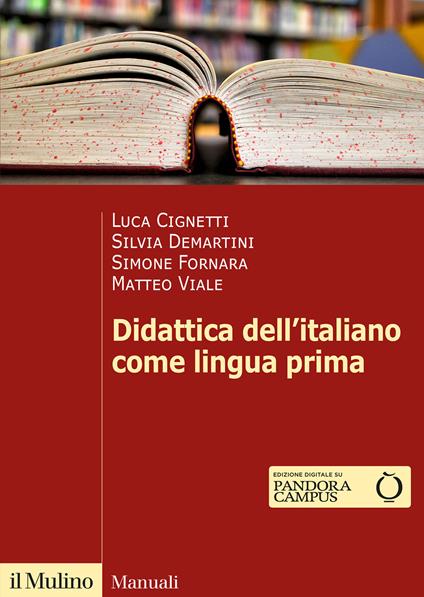 Didattica dell'italiano come lingua prima - Luca Cignetti,Silvia Demartini,Simone Fornara - copertina
