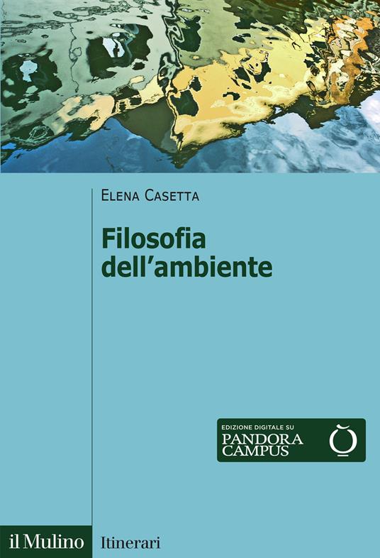 Filosofia dell'ambiente - Elena Casetta - copertina