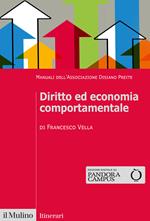 Diritto ed economia comportamentale. Manuali dell'Associazione Disiano Preite