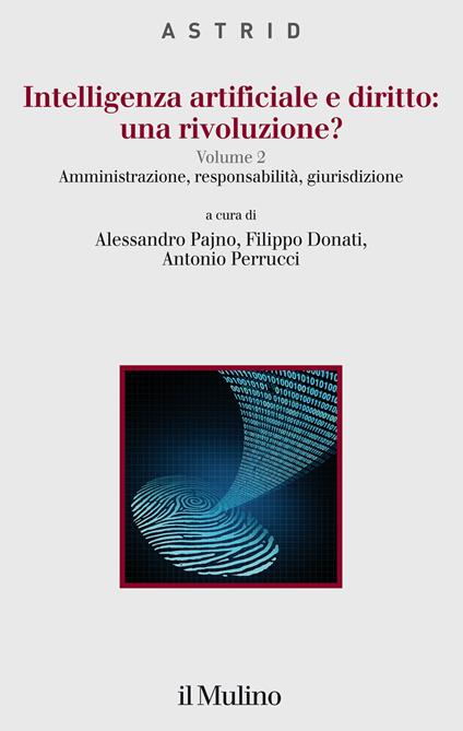 Intelligenza artificiale e diritto: una rivoluzione?. Vol. 2: Amministrazione, responsabilità, giurisdizione - copertina